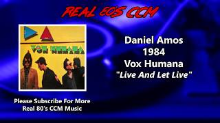 Watch Daniel Amos Live And Let Live video