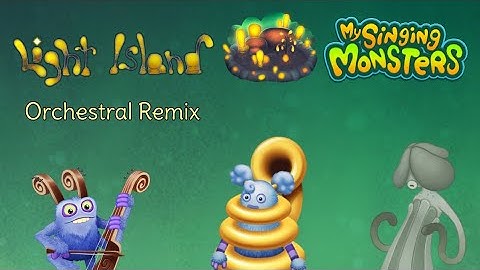 My Singing Monsters - Light Island (Orchestral Remix)