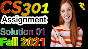 CS301 Assignment No.1 Fall 2021 100% Correct Complete Solution By Learning With Happy Mood