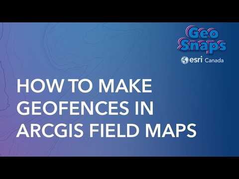 How to make geofences in ArcGIS Field Maps