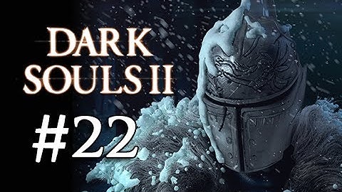 Dark Souls 2 Walkthrough Part 22 - Boss Flexile Sentry (1080p Gameplay Commentary)