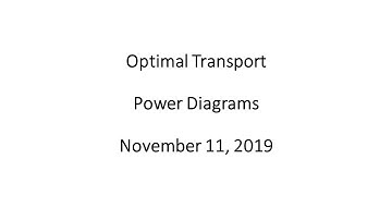 Optimal Transport - Power Diagrams
