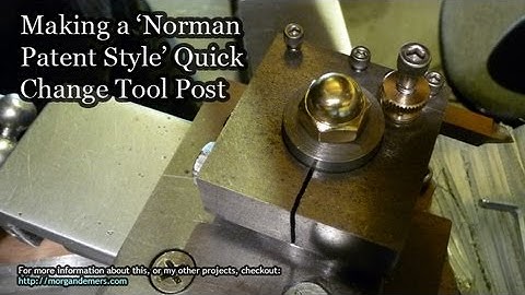 Making a Quick Change Tool Post