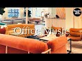 Office music special mixfor work  studyrestaurants bgm lounge music shop bgm