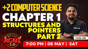 Plus Two Computer Science | Chapter 1 - Structures And Pointers - Part 2 | XYLEM Plus Two