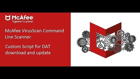 McAfee VirusScan Command Line Scanner Custom DAT update script