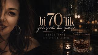 Bi 70Lik Yakışırdı Bu Gidişe - Duygu Akın - Slow Ayrılık Şarkısı