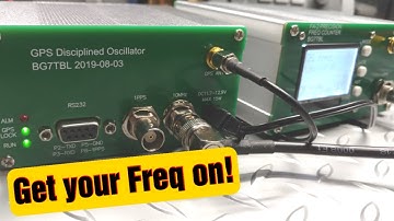 GPSDO 10 MHZ Reference For CB Radio (Disciplined Oscillator) BG7TBL & FA-2 Frequency Counter