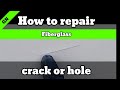 How to repair a crack or hole in fiberglass. #rv repair #how to diy