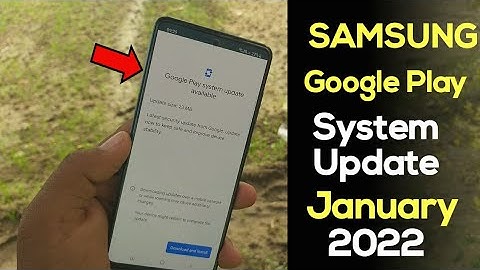 Google Play System Update For All Samsung Devices- A50 A50S A51 A52 A52S A71 A72 M21 M31 M31S M51