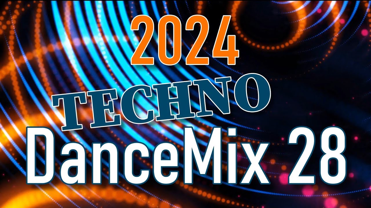 Music Mix 2024 | TECHNO DanceMix  28  | German Dance Club Hits | Best New Music 