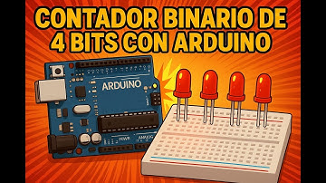 Arduino desde Cero - Contador Binario de 4 Bits con Leds - Clase Nº 5