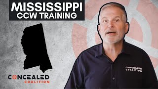 Mississippi Concealed Carry Weapon Permit Training | How to Legally Conceal Carry in Mississippi Mississippi Concealed Carry Weapon Permit Training | How to Legally Conceal Carry in Mississippi