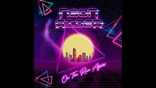 NEON RIDER - On The Run Again screenshot 3