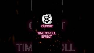 Capcut | Time Scroll Effect #shorts #viral