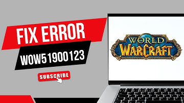 How to Fix World of Warcraft Error WOW51900123