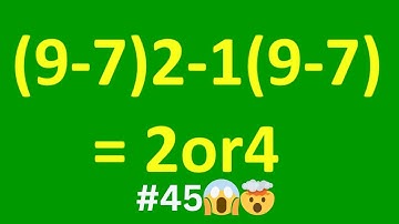 Viral Math Puzzle: (9−7)2 − 1(9−7) = 2 or 4? Only 1% Get It Right! #45
