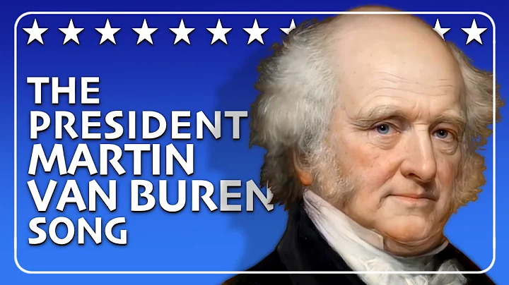 The Life of Martin Van Buren Song