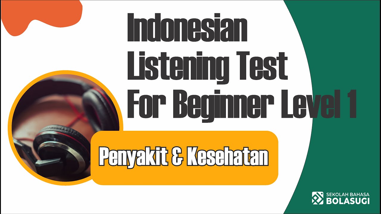 Indonesian Listening Test | For Beginner - Level 1 ( Penyakit ...