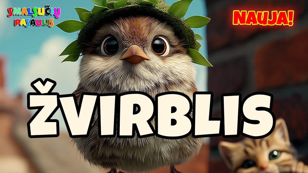 Žvirblis – Nauja Dainelė Vaikams | Smalsučių Pasaulis