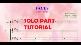 SATB - FACES - SOLO PART TUTORIAL