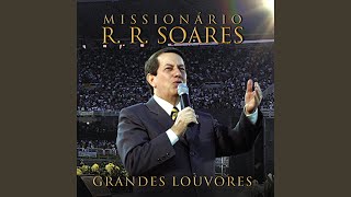 Video thumbnail of "Missionário RR Soares - Os Guerreiros Se Preparam"