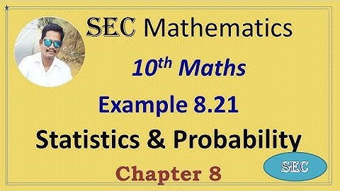 10th Std Maths Chapter 8 Statistics and Probability Example 8.21 | Tamil |  English