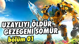 Uzaylıyı Öldür, Gezegeni Sömür! - Bölüm 01 - THE RIFTBREAKER