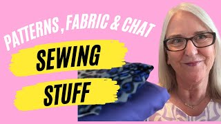 #fridaysews makes, almost makes, fabric \& sewing chat ~ 12 April 2024