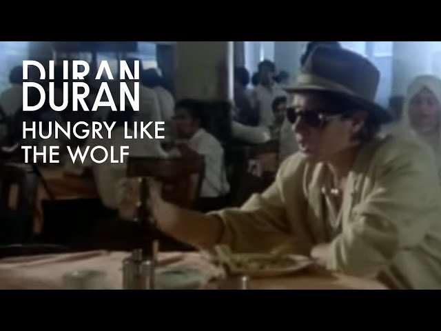 Duran Duran - Hungry like the Wolf (Official Music Video) class=