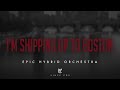 I&#39;m Shipping Up To Boston - Vince Cox (Epic HYBRID Orchestral Cover)