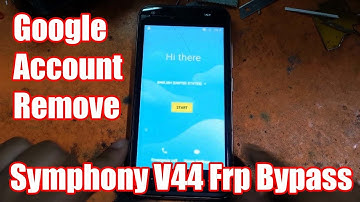 Symphony V44 FRP Google Account Bypass Done |