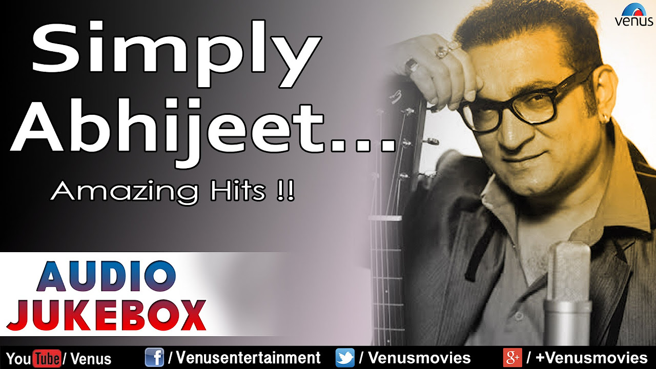 Simply Abhijeet  Audio Jukebox  Ishtar Music