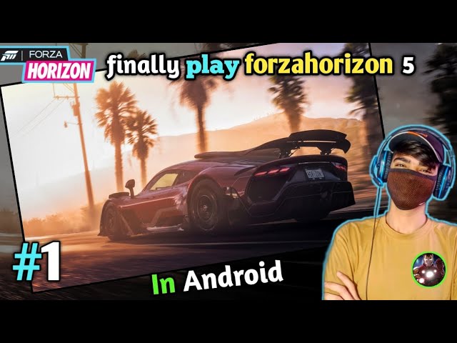 🤯 Finally !! Forza Horizon 5 on Android