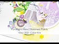 Fun Right Here | May 2021 Color Kits | Niki Rowland