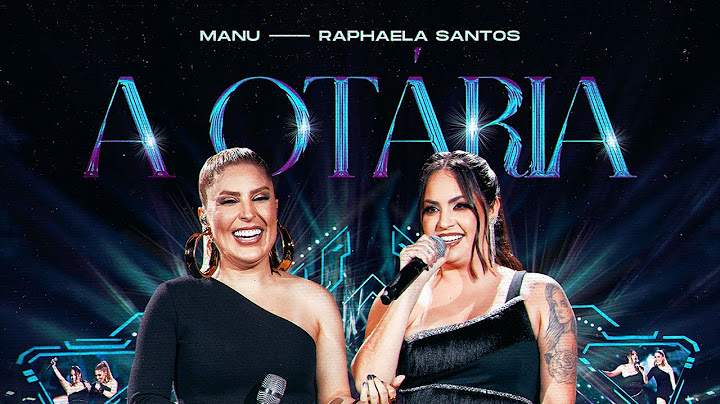 Manu Bahtidão, Raphaela Santos - A Otária (Vídeo Oficial)