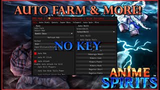 ☀️Anime Spirits Best Script • Auto Farm Mobs / Boss / Chest And More! (No Key)