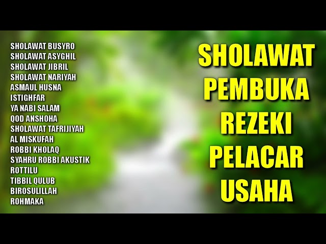 Sholawat Pembuka Rezeki Pelancar Usaha | Sholawat Busyro, Sholawat Nabi Muhammad SAW class=