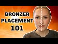 HOW TO APPLY BRONZER | TECHNIQUES | PLACEMENT | BLENDING |