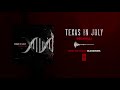 Texas In July "Decamilli"