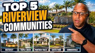 Top 5 Master-Planned Communities in Riverview Florida | Which Neighborhood Fits You Best?