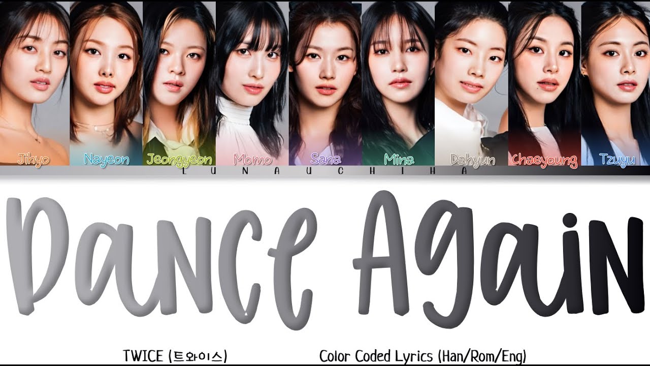 K-POP・アジア TWICE 9797 TWICE (트와이스) - Dance Again (Color Coded Lyrics Kan/Rom