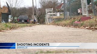 Danville Police investigating related shootings Wealth