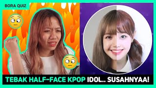 ❗APENIH?! TEBAK KPOP IDOL HALF-FACE! SUSAH JUGA BUND... || Bora Quiz screenshot 1