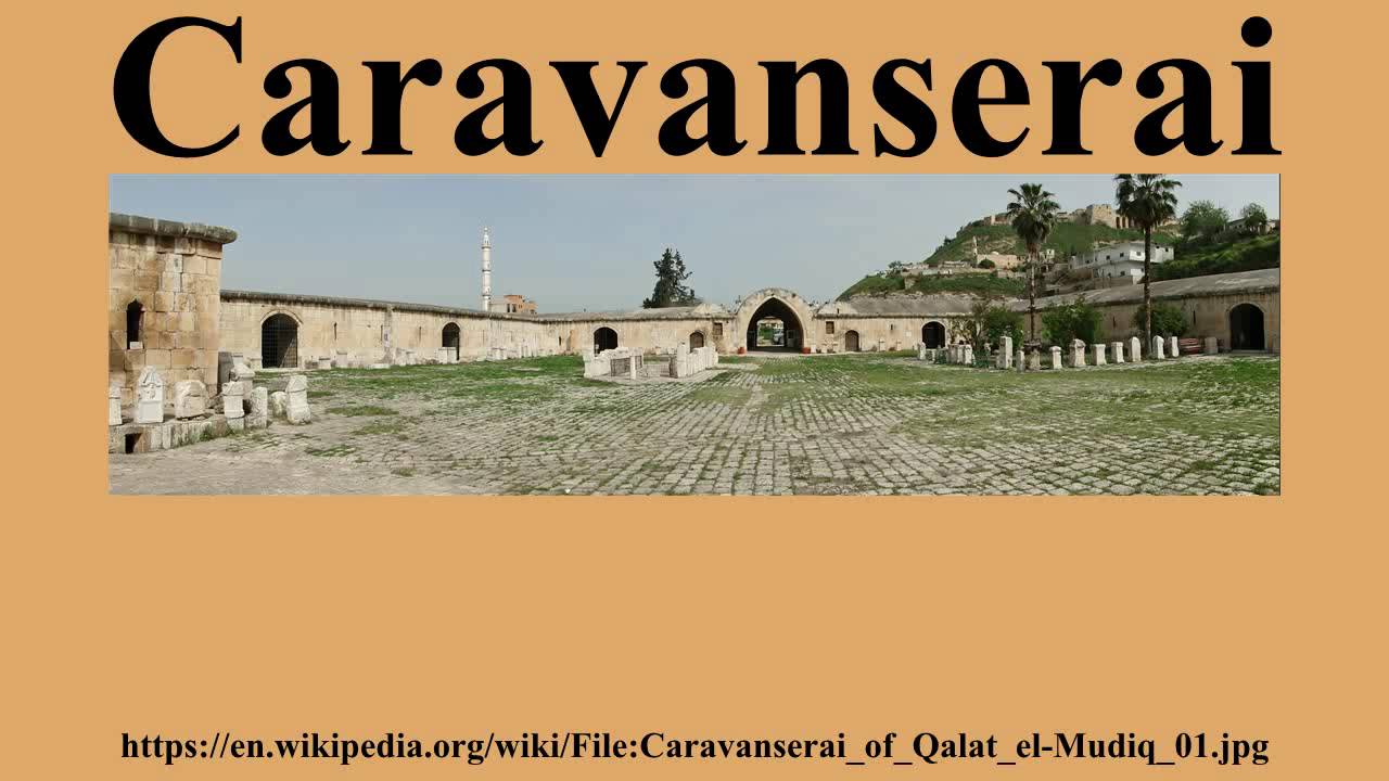 Caravanserai