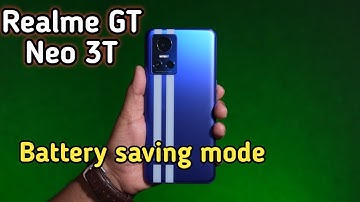 How To Enable Battery Saving Mode In Realme GT Neo 3T, Realme GT Neo 3T,Battery Saving Mode