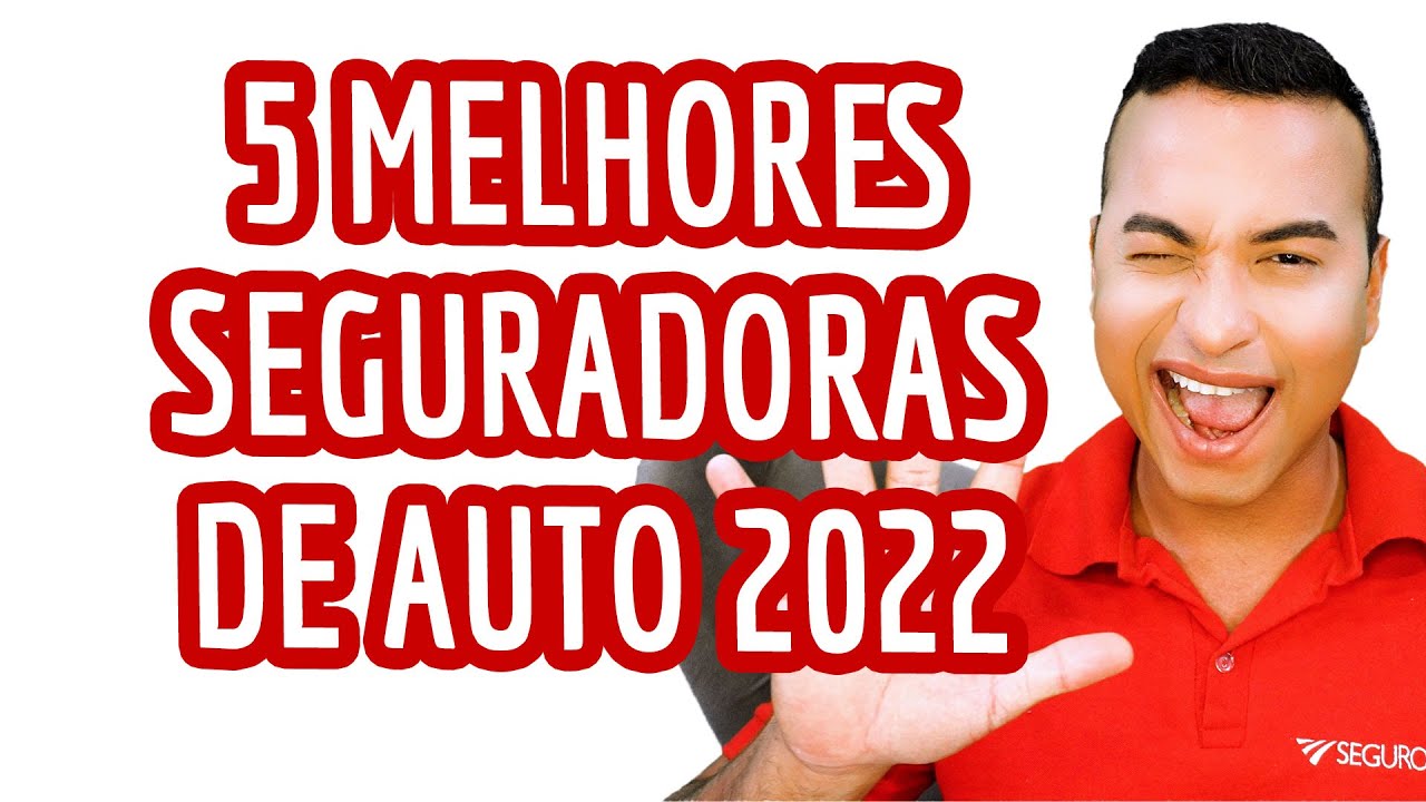 5 melhores Seguradoras Auto para 2022