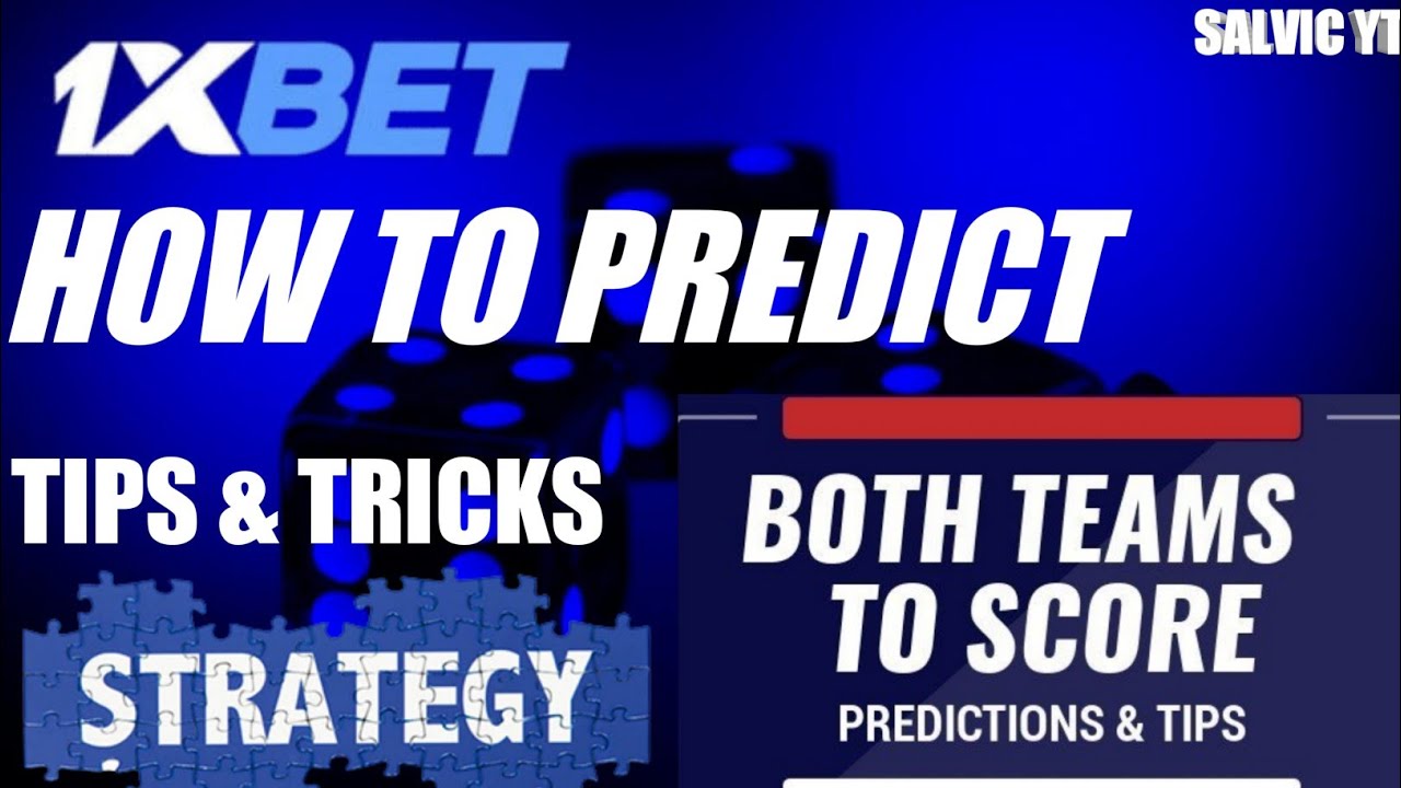 1xbet How To Predict Both Teams To Score, How To Play BTTS /GG In Sport  Betting