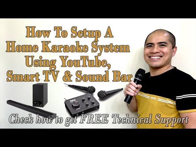 How To Setup A Home Karaoke System Using YouTube, Smart TV and Sound Bar class=