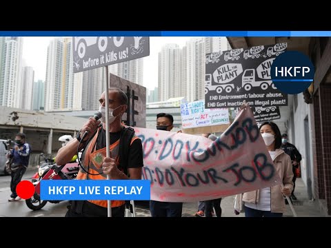 Environmental protesters rally against illegal concrete plant in Hong ...